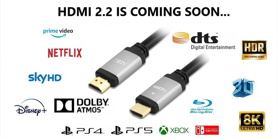 HDMI 2.2 New Standard Promises Higher Bandwidth?