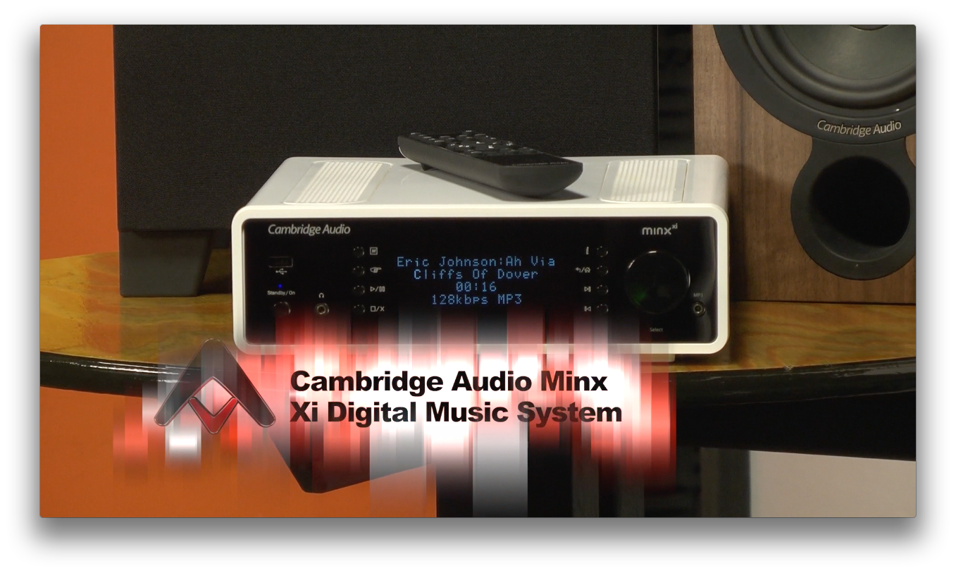 Cambridge Audio Minx Xi - hi-fi+