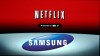 Netflix Partners with Samsung