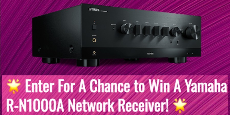 Yamaha R-N1000A Network Receiver Giveaway ($1,799.95 Value)